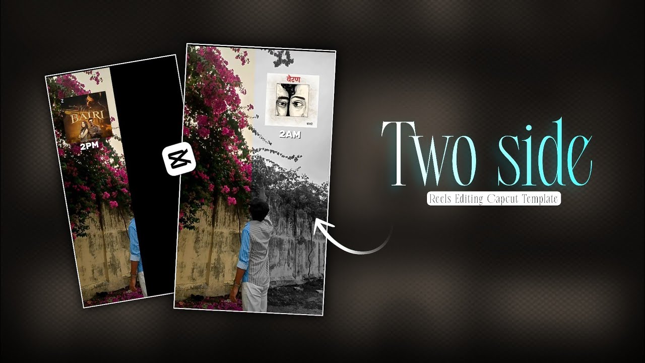 Instagram Trending Two Side Song Reels Editing | Two Side Song Capcut Template Reels Editing
