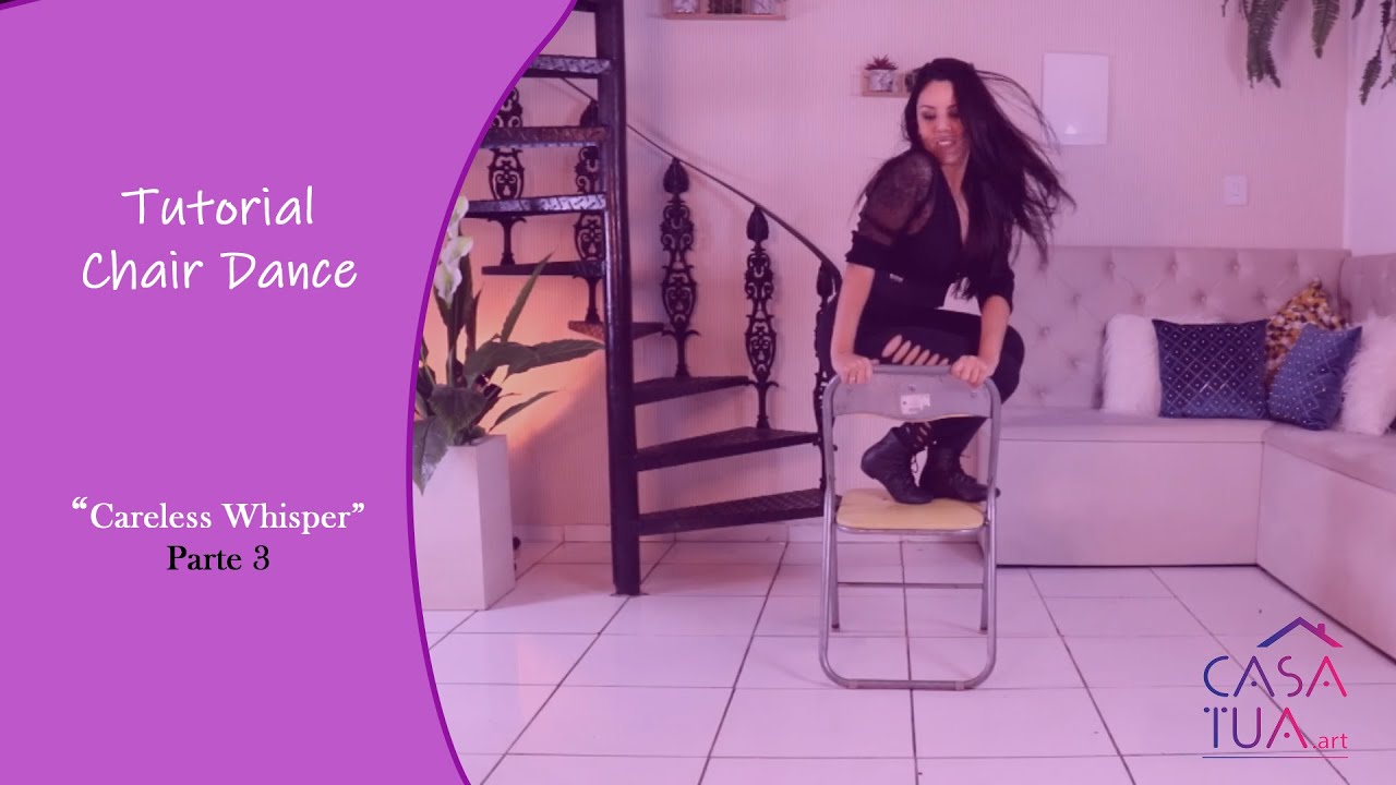 Chair Dance- Tutorial 