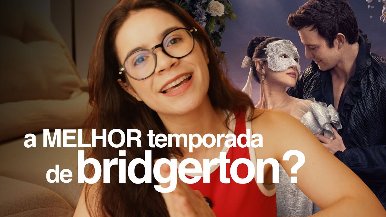 BRIDGERTON: pontos altos e baixos da quarta temporada