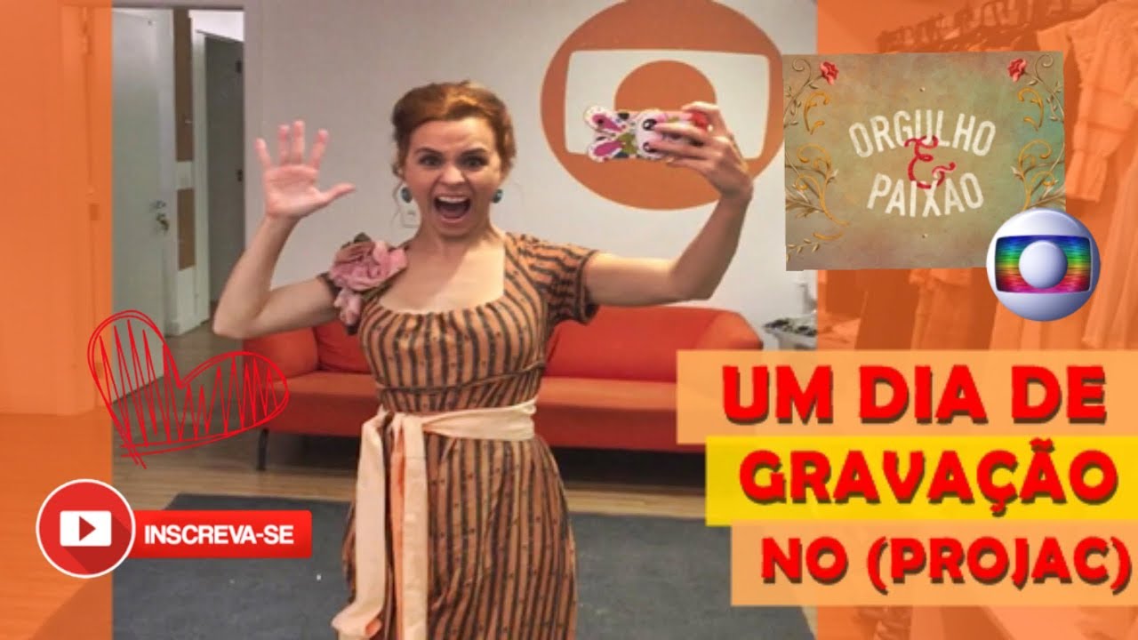 UM DIA DE GRAVAÇÃO (ORGULHO & PAIXÃO - REDE GLOBO)