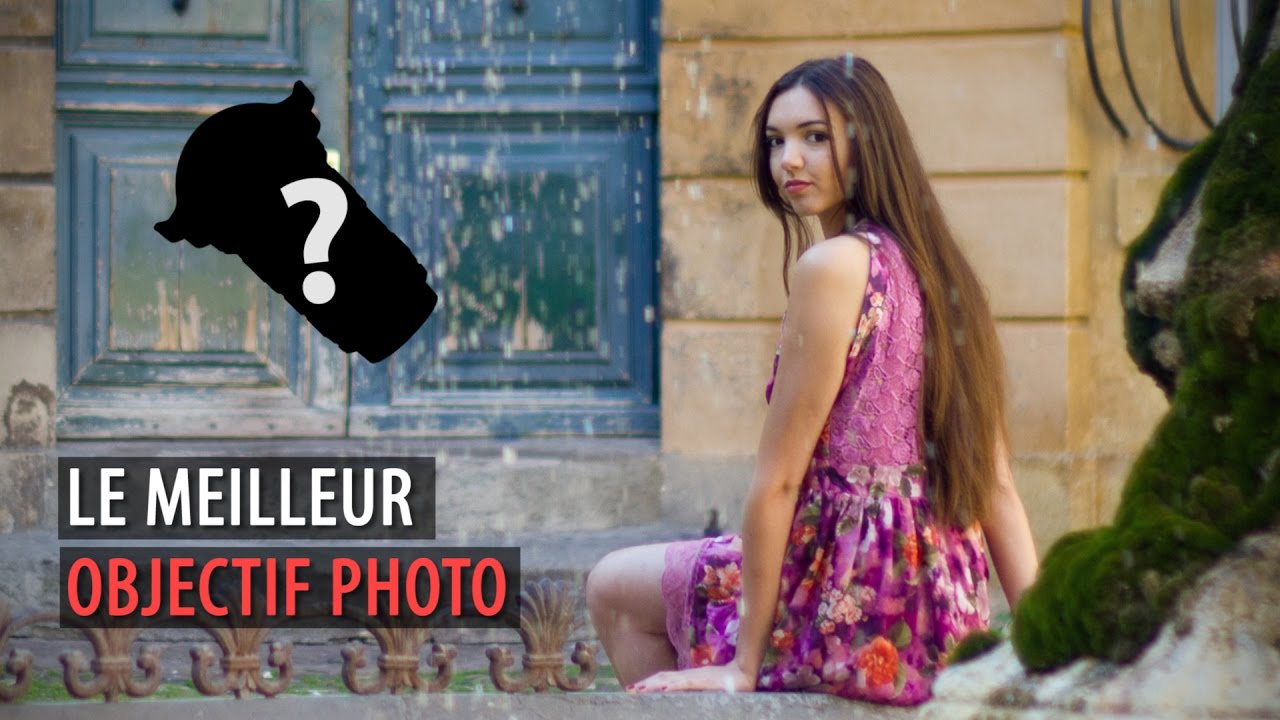 Connaissez vous le meilleur objectif photo entrée de gamme? - Tutoriel photo