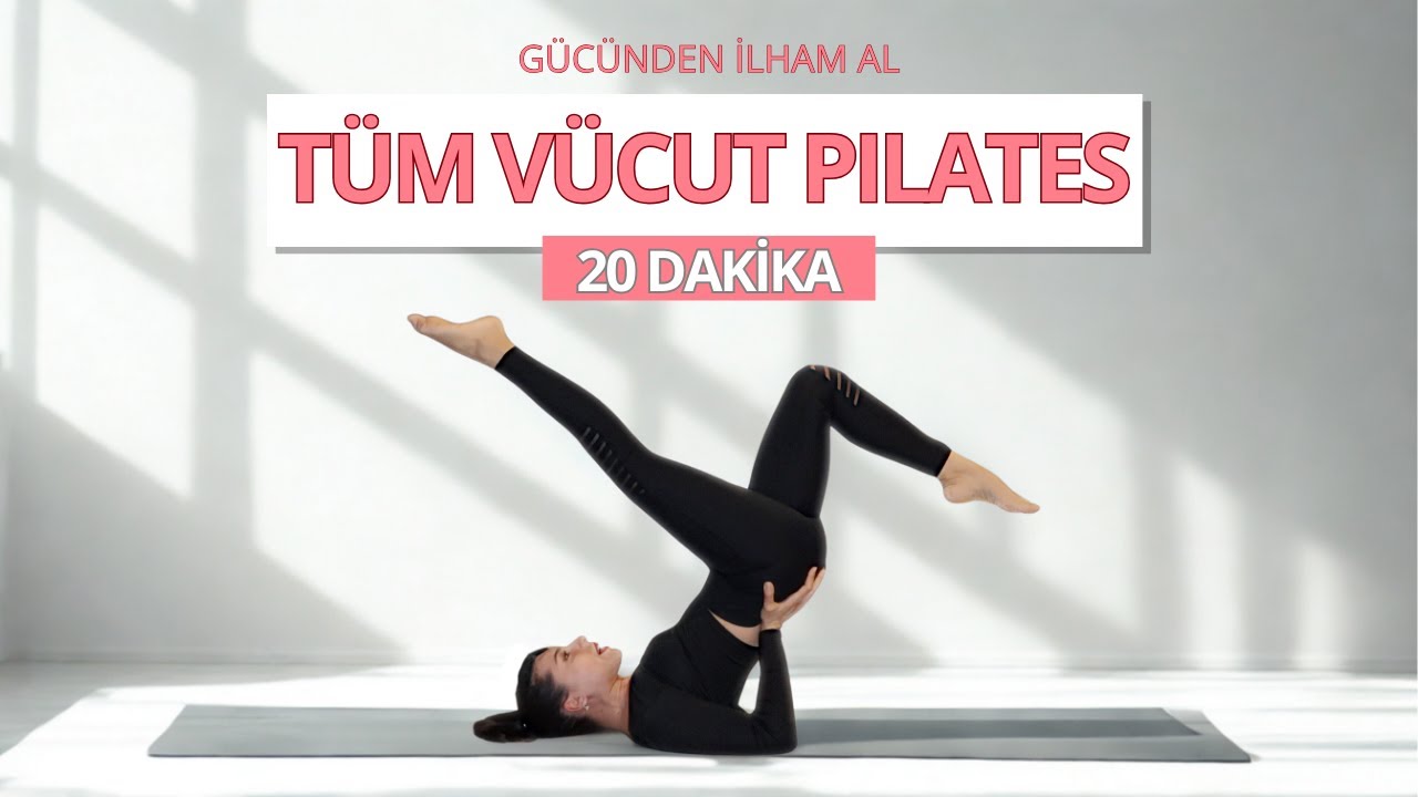 Tüm Vücut Pilates Dersi // 20 Dakika Pilates Dersi
