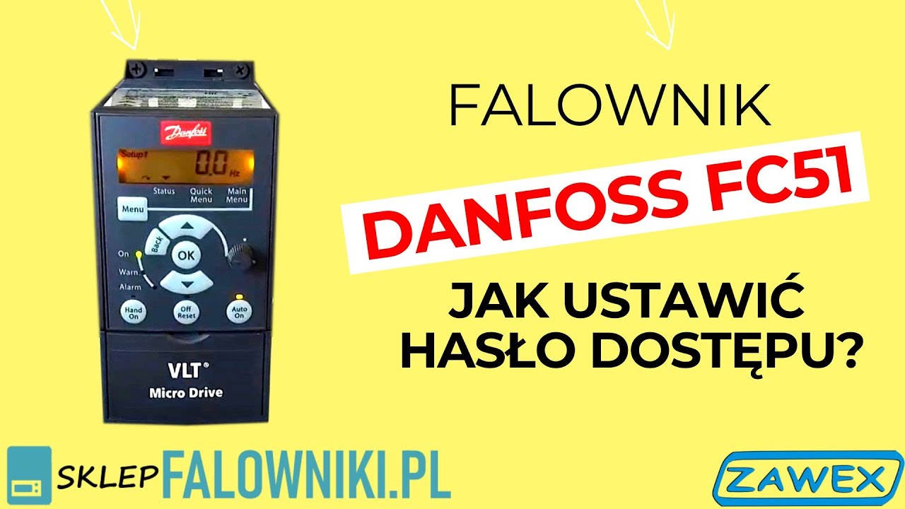 Falownik Danfoss FC51 - jak ustawić hasło dostępu? - sklepfalowniki.pl