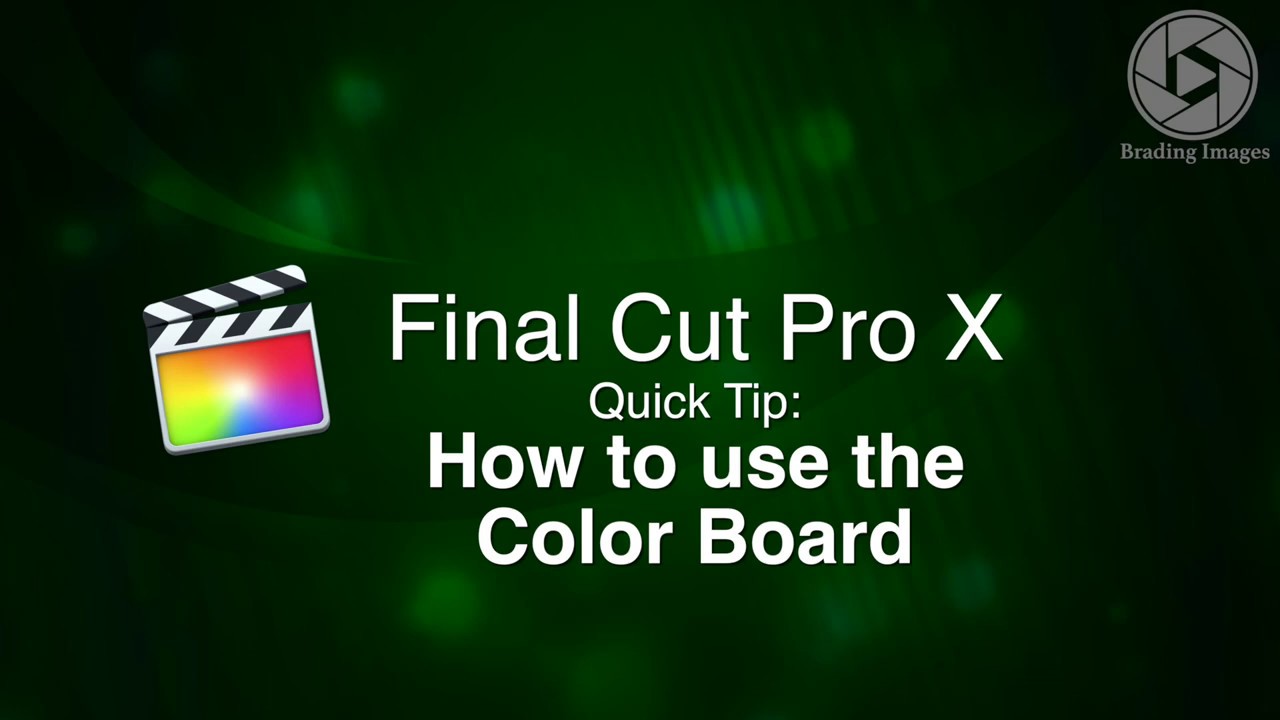 FCPX: How to use the Color Board