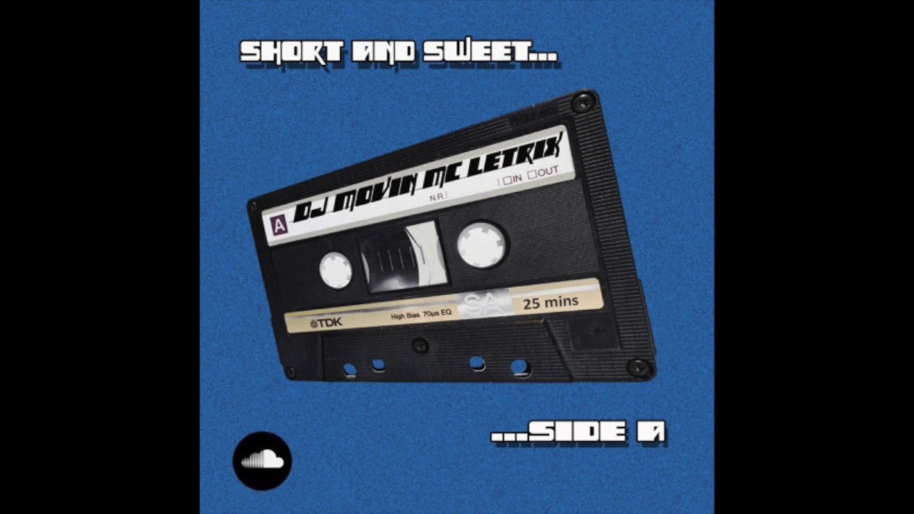 DJ Movin - Short & Sweet MC Letrix Makina A-Side 2019