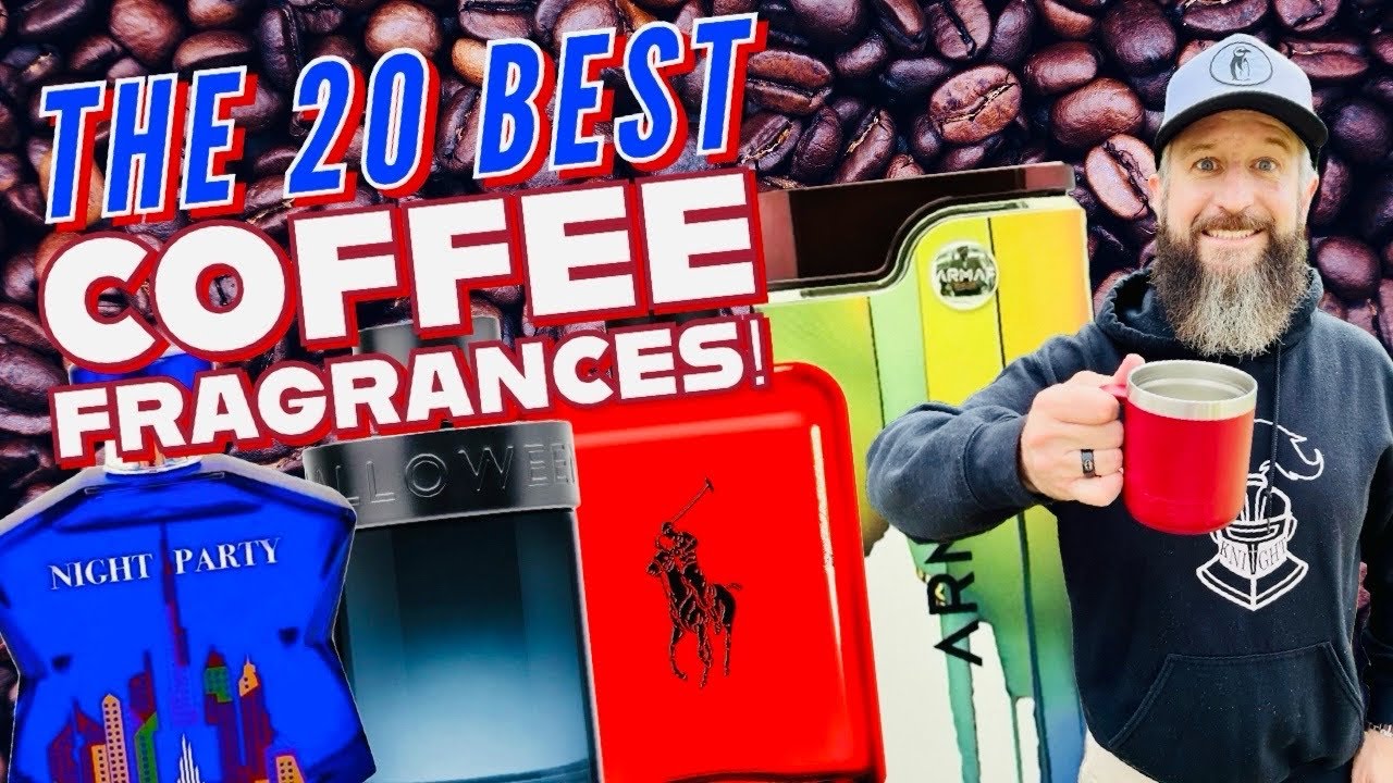 THE 20 BEST COFFEE FRAGRANCES FOR MEN!  |  Designer & Middle Eastern Dupe Cologne