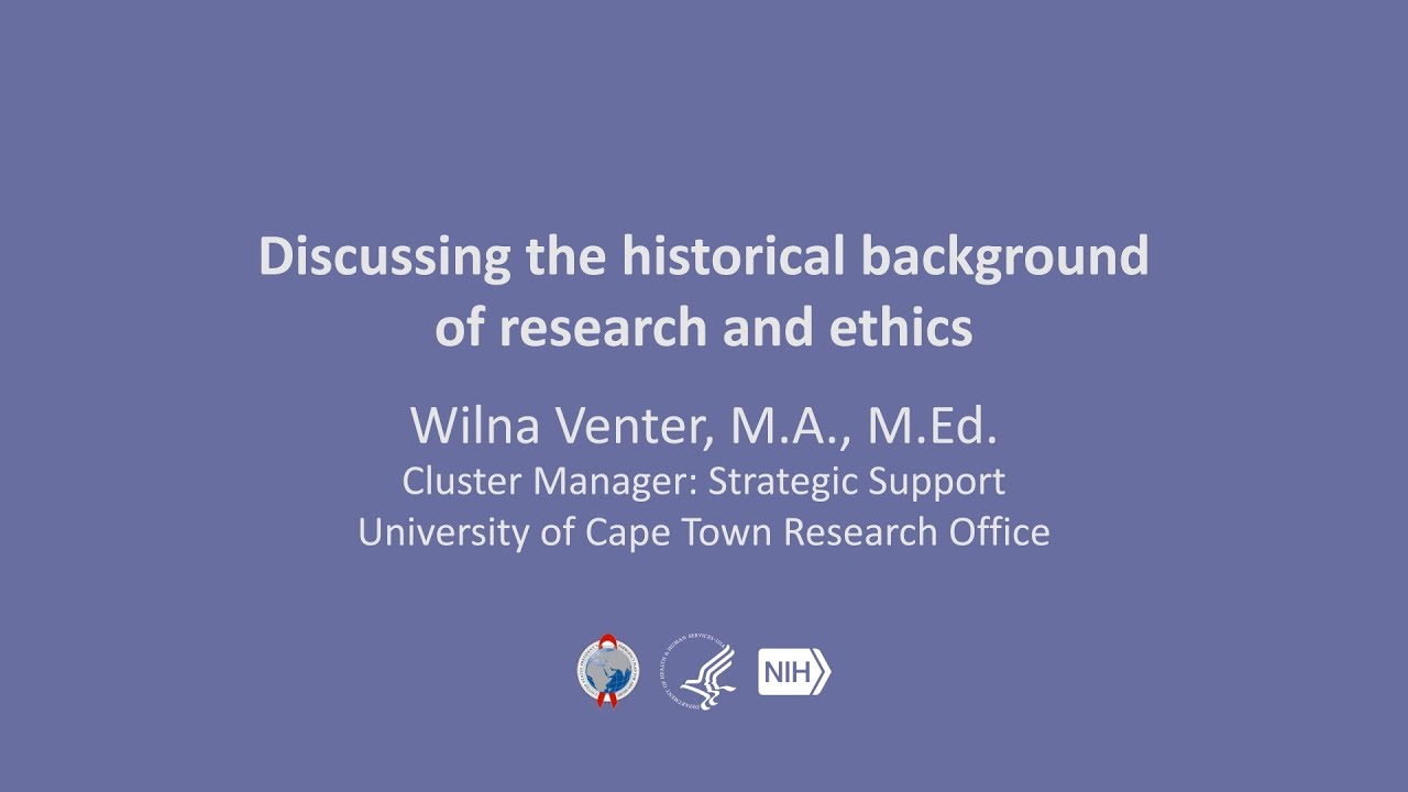 Discussing the Historical Background of Research and Ethics