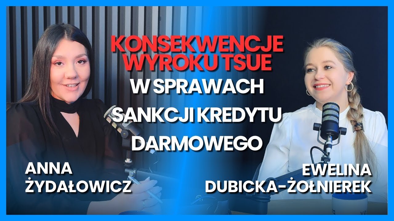 Sankcja Kredytu Darmowego || Konsekwencje wyroku TSUE w sprawach o SKD