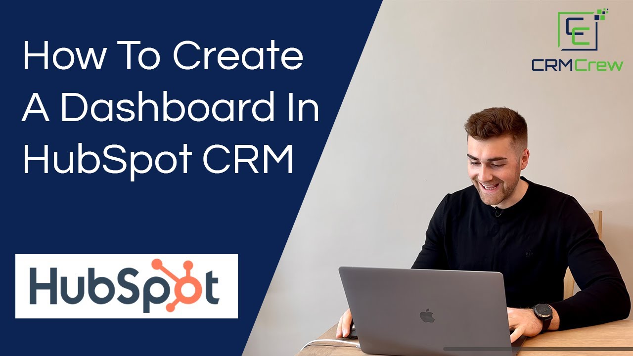 How To Create A Dashboard In HubSpot CRM