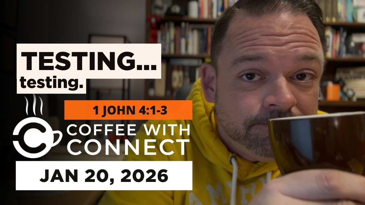 TESTING! Testing! | Coffee with Connect, January 20, 2026