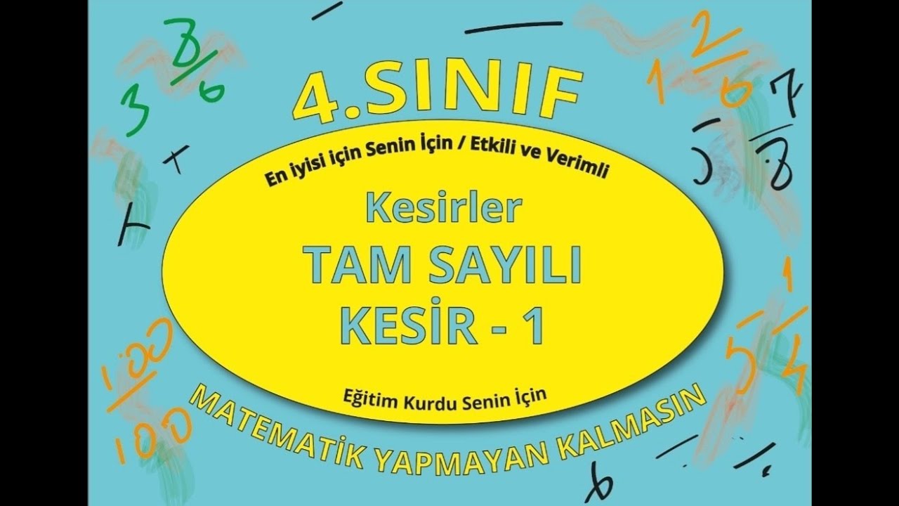 4.SINIF TAM SAYILI KESİR - 1 Boyacı Mantığı ile Anlatım-Etkinlik Pdf'si Açıklamalarda