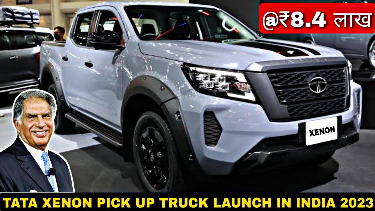 TATA XENON PICK UP TRUCK LAUNCH 2023 | UPCOMING TATA CARS IN INDIA | NEW CARS LAUNCH 2023