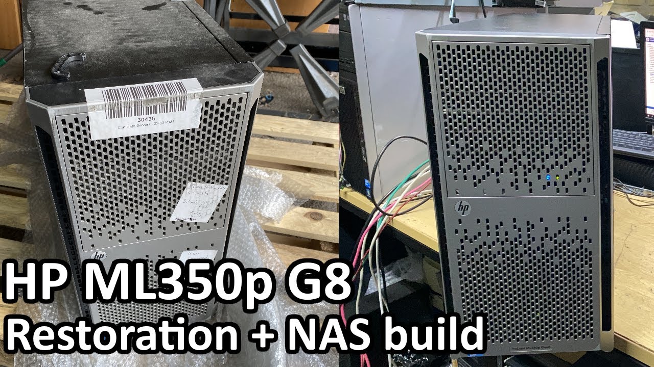 £114 HP ML350p G8 - Restoration + NAS Build