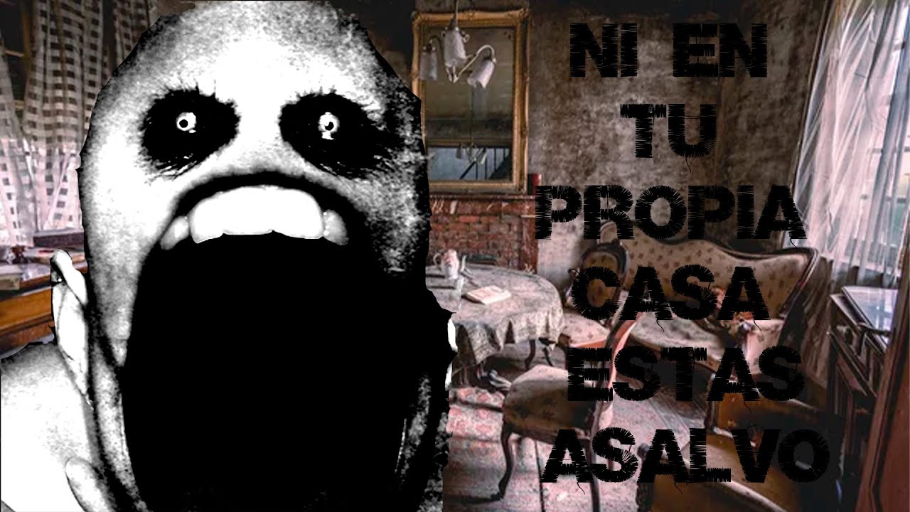 NO ESTAS SOLO EN CASA!!!