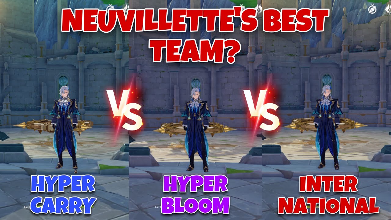 Neuvillette Hypercarry vs Hyperbloom vs National Gameplay Comparison Showcase! What&rsquo;s His Best Team?
