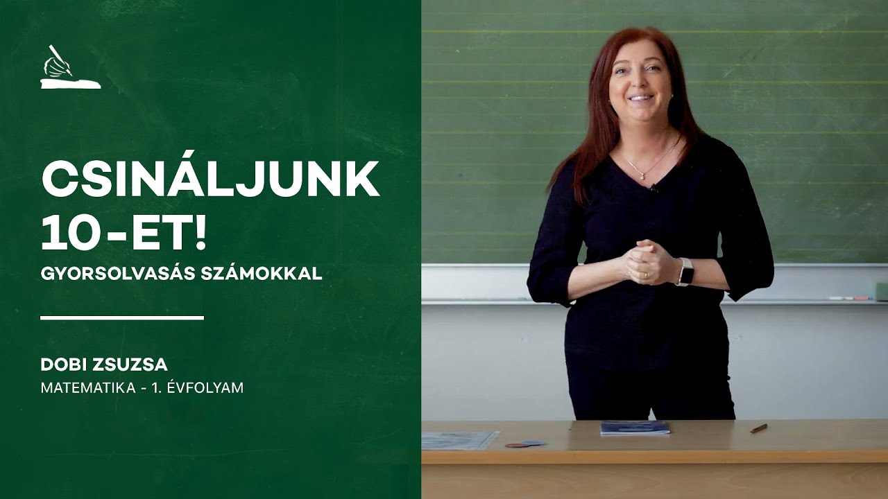 Csináljunk 10-et ! Gyorsolvasás számokkal | Dobi Zsuzsa