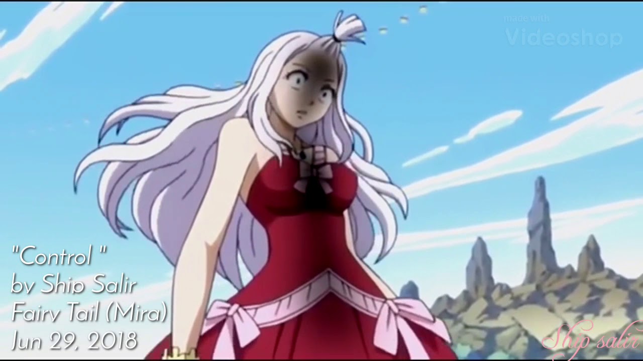 Fairy Tail Mira (AMV) Control