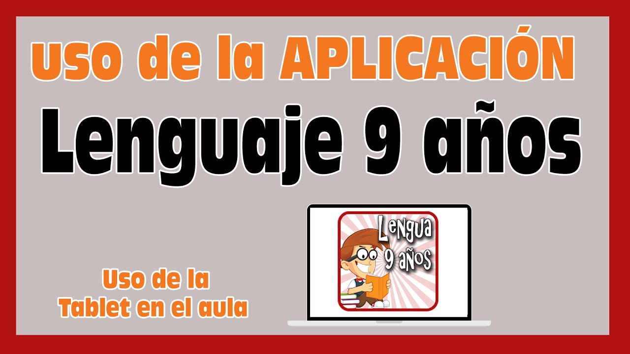 ✅ Cómo utilizar la aplicación LENGUAJE 9 AÑOS para Lengua Española en las tabletas del MINERD - APPS
