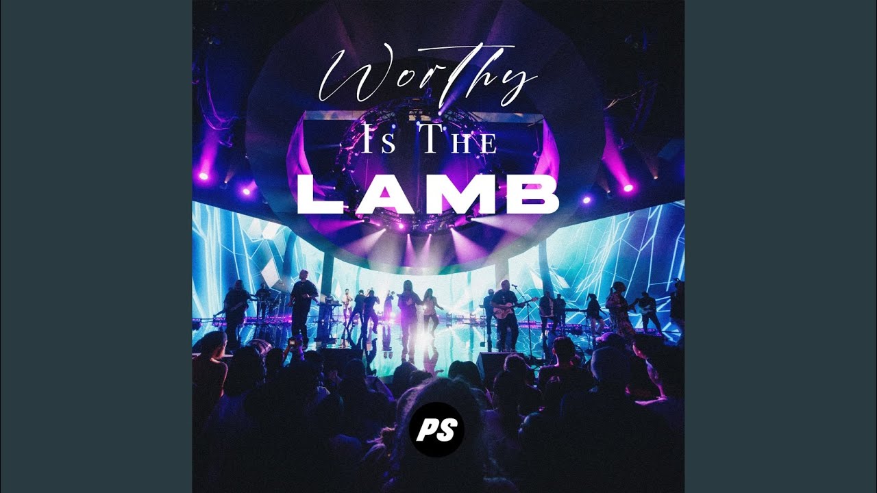 Worthy Is The Lamb (Live)