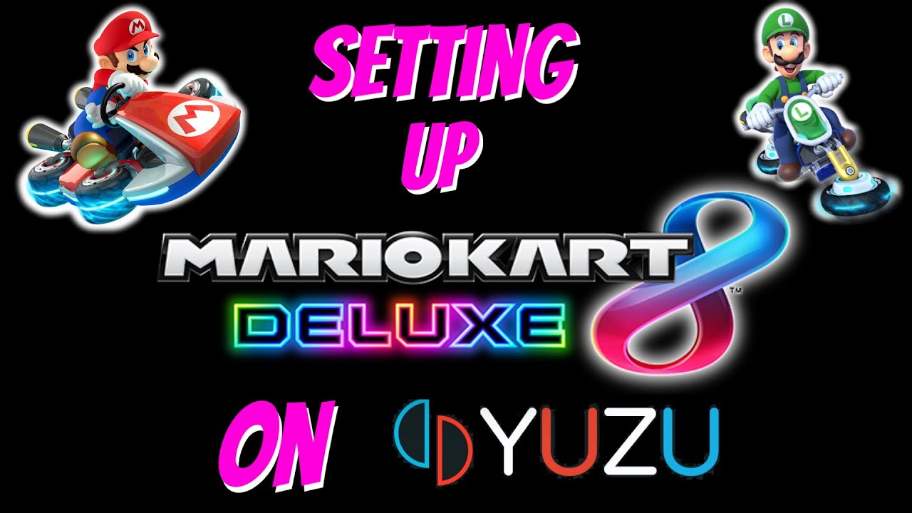 Настройка Mario Kart 8 Deluxe на Yuzu