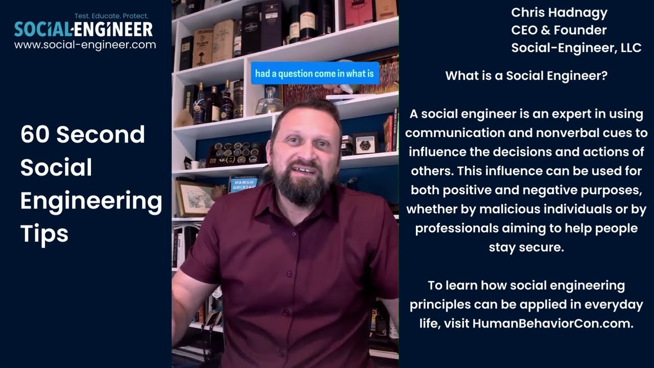 What Is A Social Engineer?  - 60 Second Social Engineering Tip