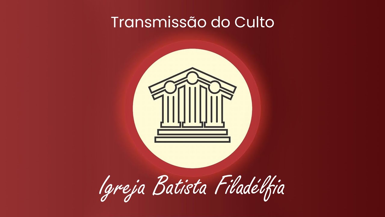 Culto da Noite - Igreja Batista Filadélfia - 04/01/2026