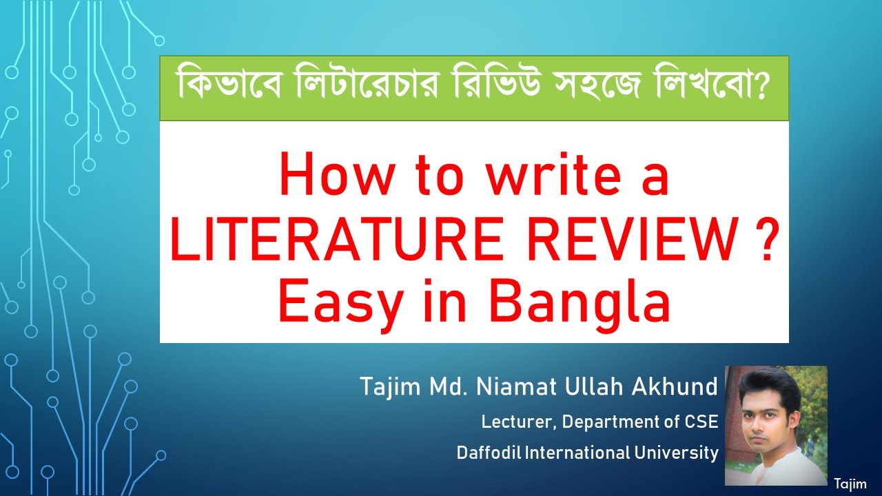How to Write a Literature Review in Easy Way, Bangla | কিভাবে লিটারেচার রিভিউ সহজে লিখবো? | Tajim
