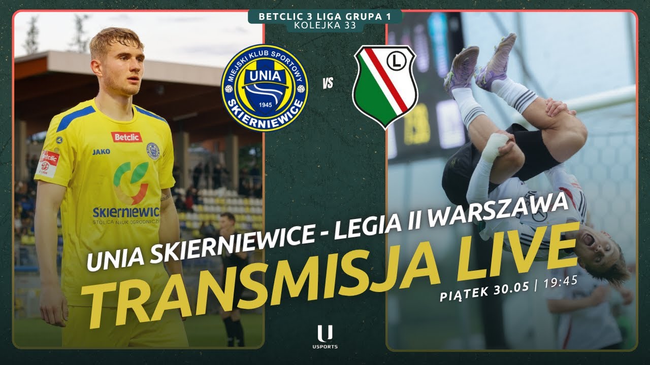 MISTRZOWSKA FETA I WALKA O BARAŻE! | Betclic 3 liga: Unia Skierniewice - Legia II Warszawa