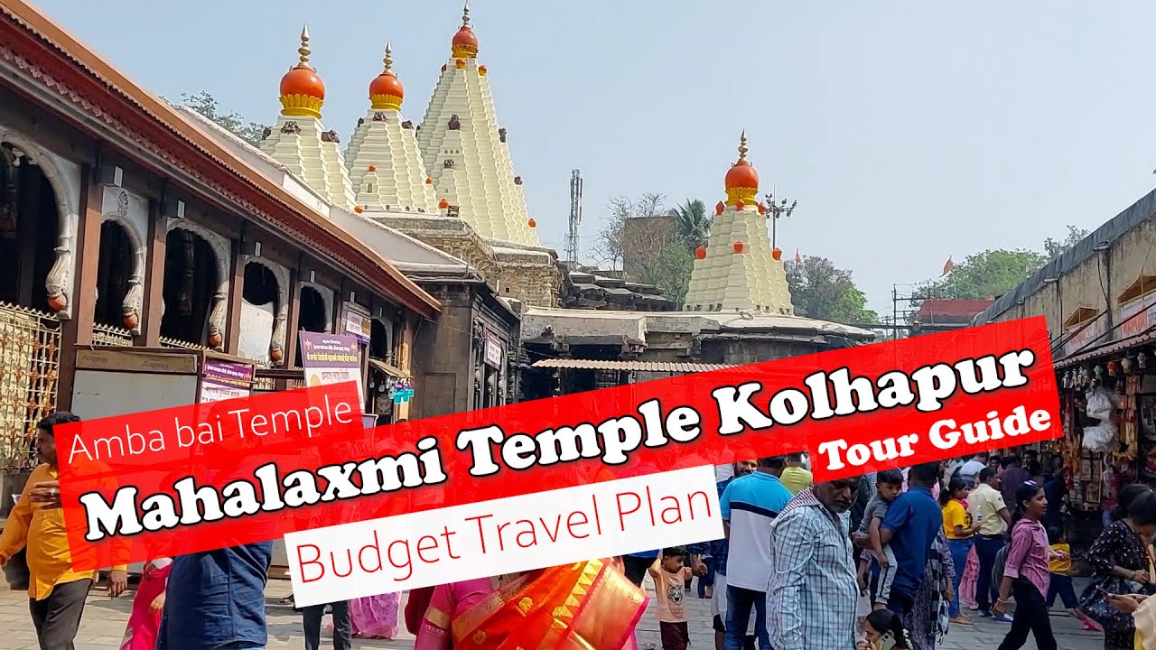 Goddess of Kolhapur: MAHALAXMI (Ambabai) Temple Kolhapur | Budget Travel Plan