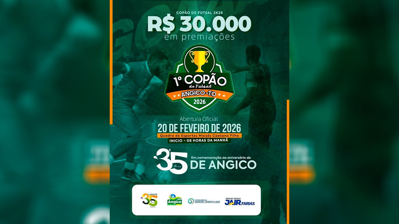 1&ordm; COP&Atilde;O DE FUTSAL 2026 - ANGICO-TO (Primeiro Dia - Noite)