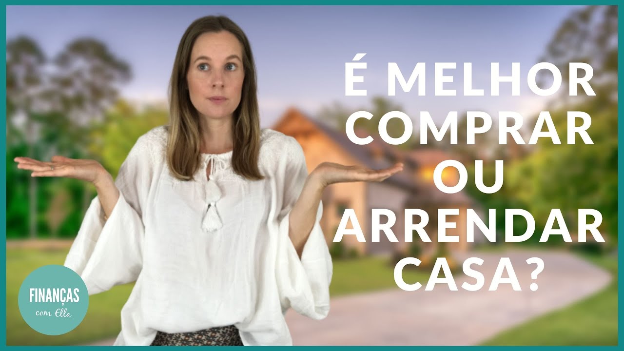 Comprar casa ou arrendar?