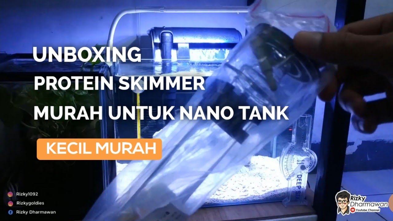 Unboxing Protein Skimmer Murah Cocok Untuk Nano Tank
