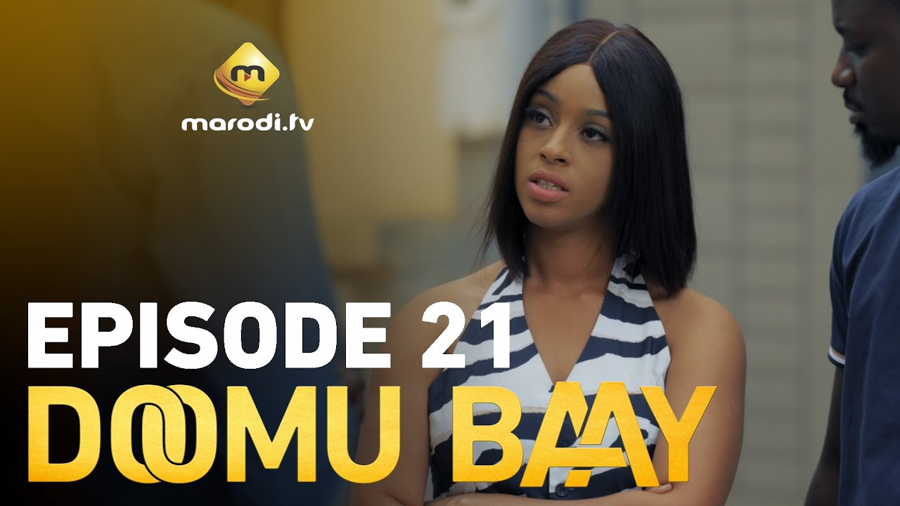 S&eacute;rie - Doomu Baay - Episode 21 - VOSTFR