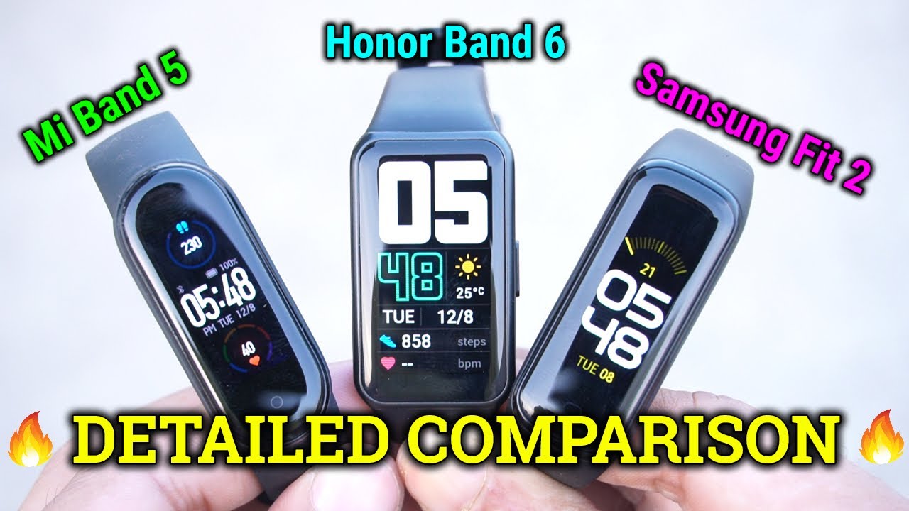 Honor Band 6 vs Mi Band 5 vs Samsung Fit 2 🔥| DETAILED COMPARISON | INDIAN UNIT | SameersReviewRoom
