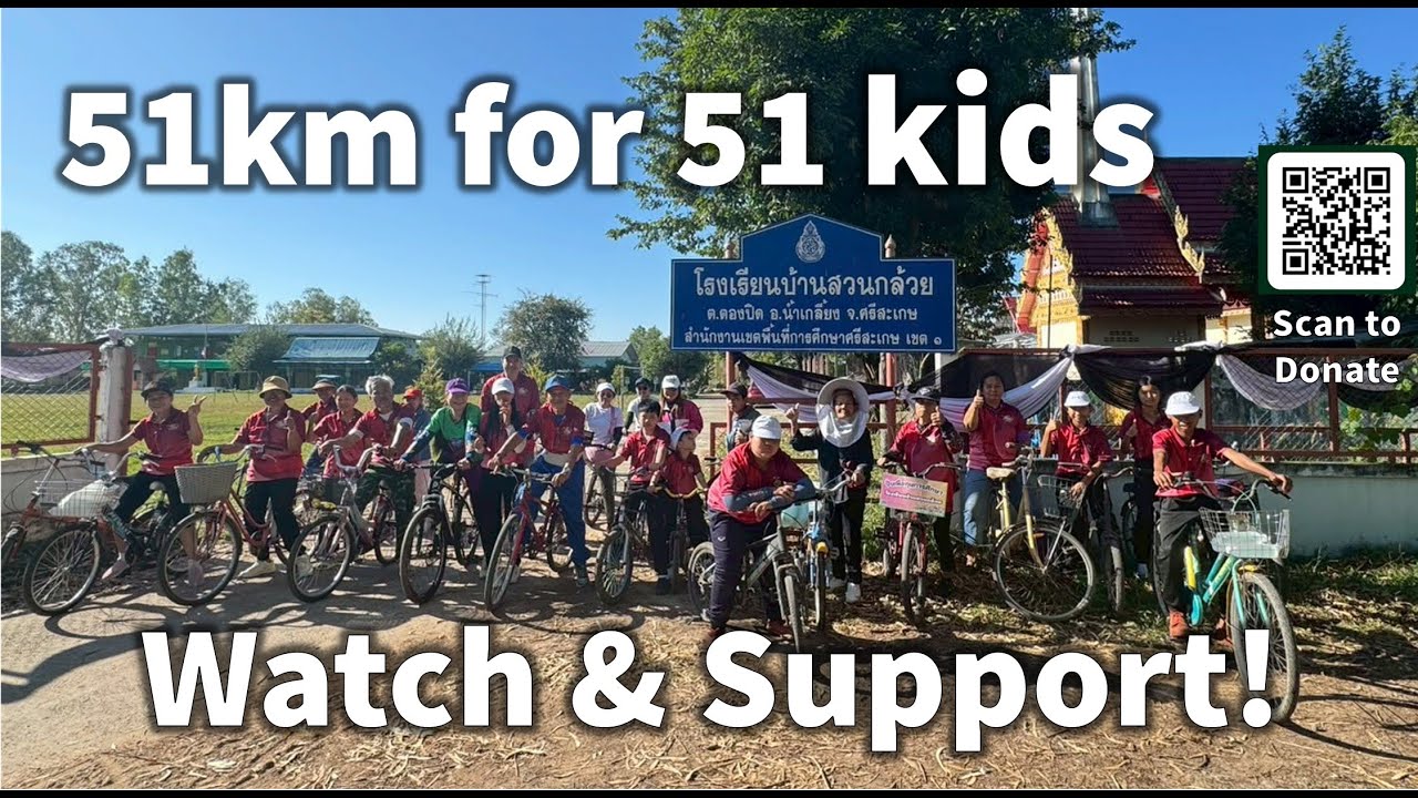 Riding 51km for 51 Children – Charity Bike Ride to Support a Village School in Thailand