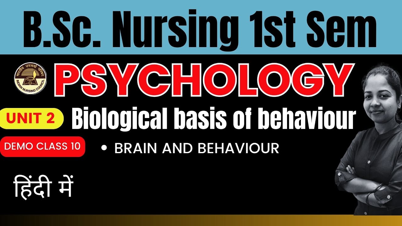 Class 10 - UNIT 2 | PSYCHOLOGY | Brain and behaviour | B.Sc. Nursing 1st Sem