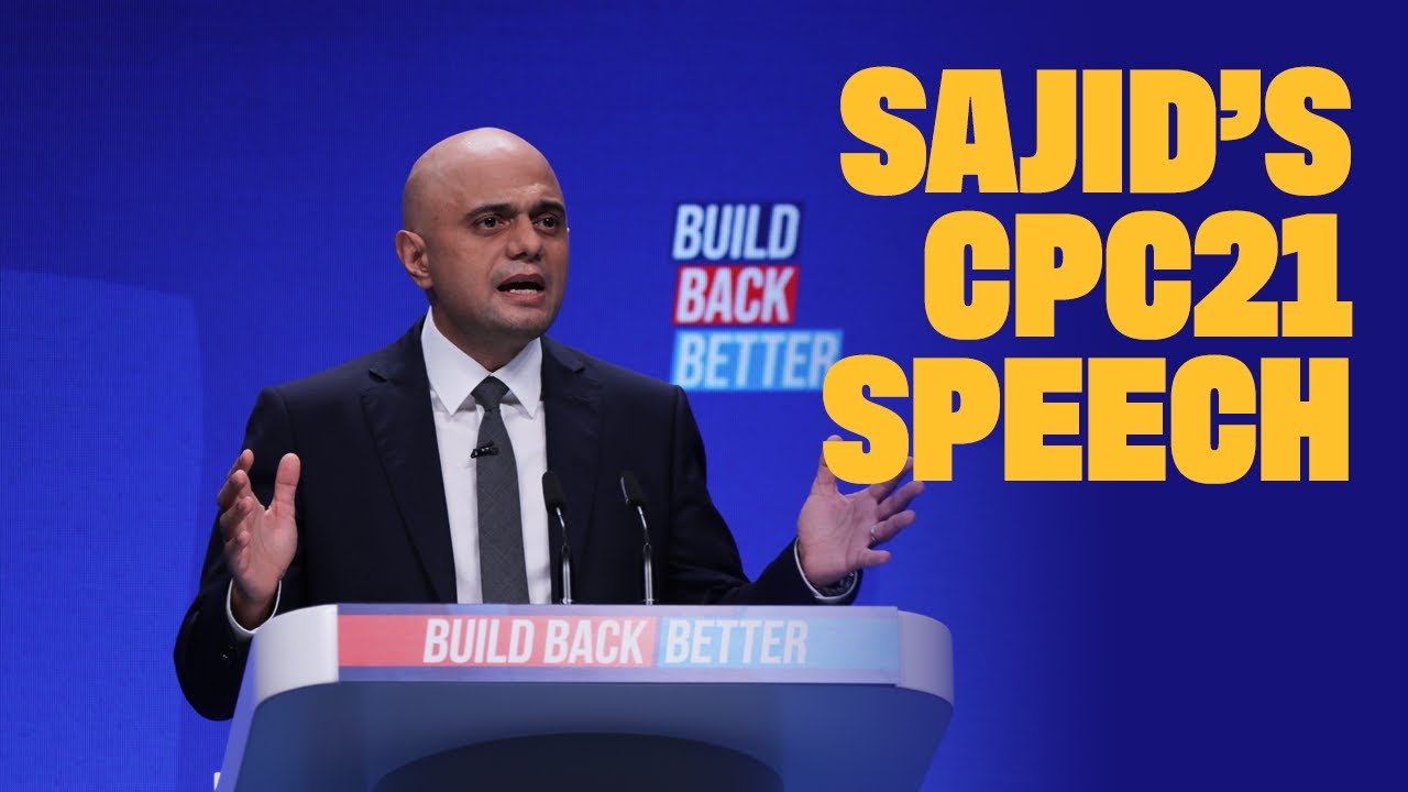 CPC21 | Health Secretary Sajid Javid's Speech