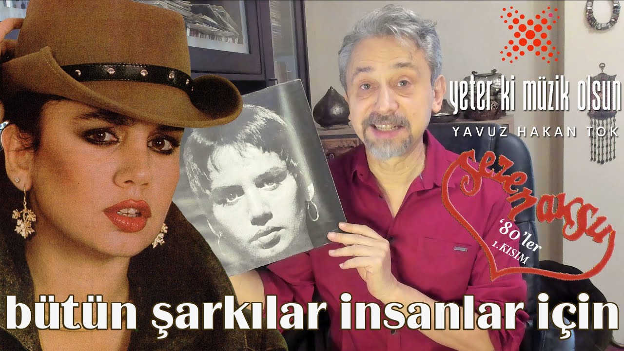 Sezen Aksu 2. Bölüm ('80'ler 1. Kısım) - 