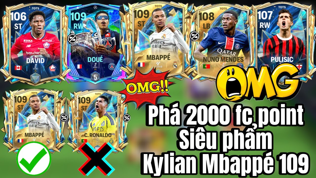 FC MOBILE | REAL MADRID CỰC MẠNH - SIÊU PHẨM MBAPPE UTOTS 109 | PHÁ 2K FC POINT VÀ 17K GEMS CỰC PHÊ.