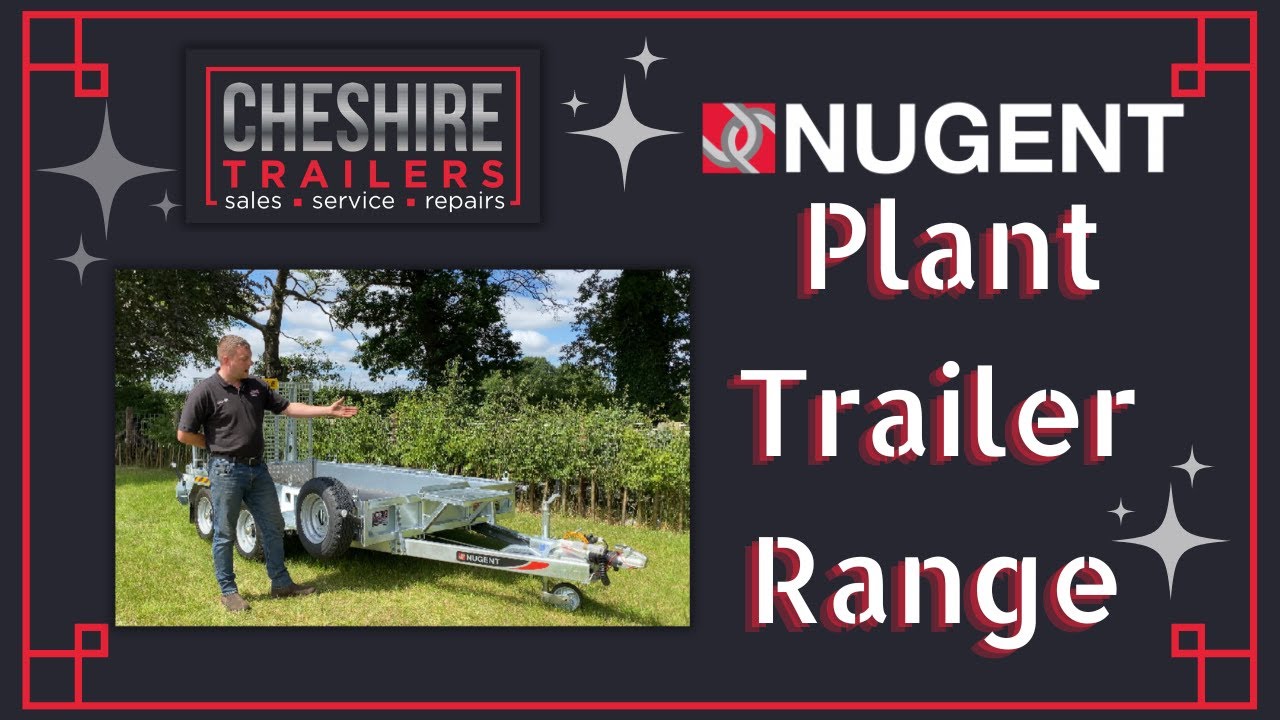 Nugent Plant Trailer | Cheshire Trailers