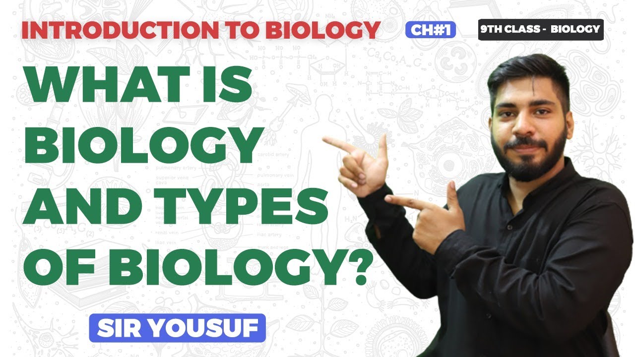 Introduction & Branches of Biology - 9th Class Biology - Lec 1 - Mixt Academy
