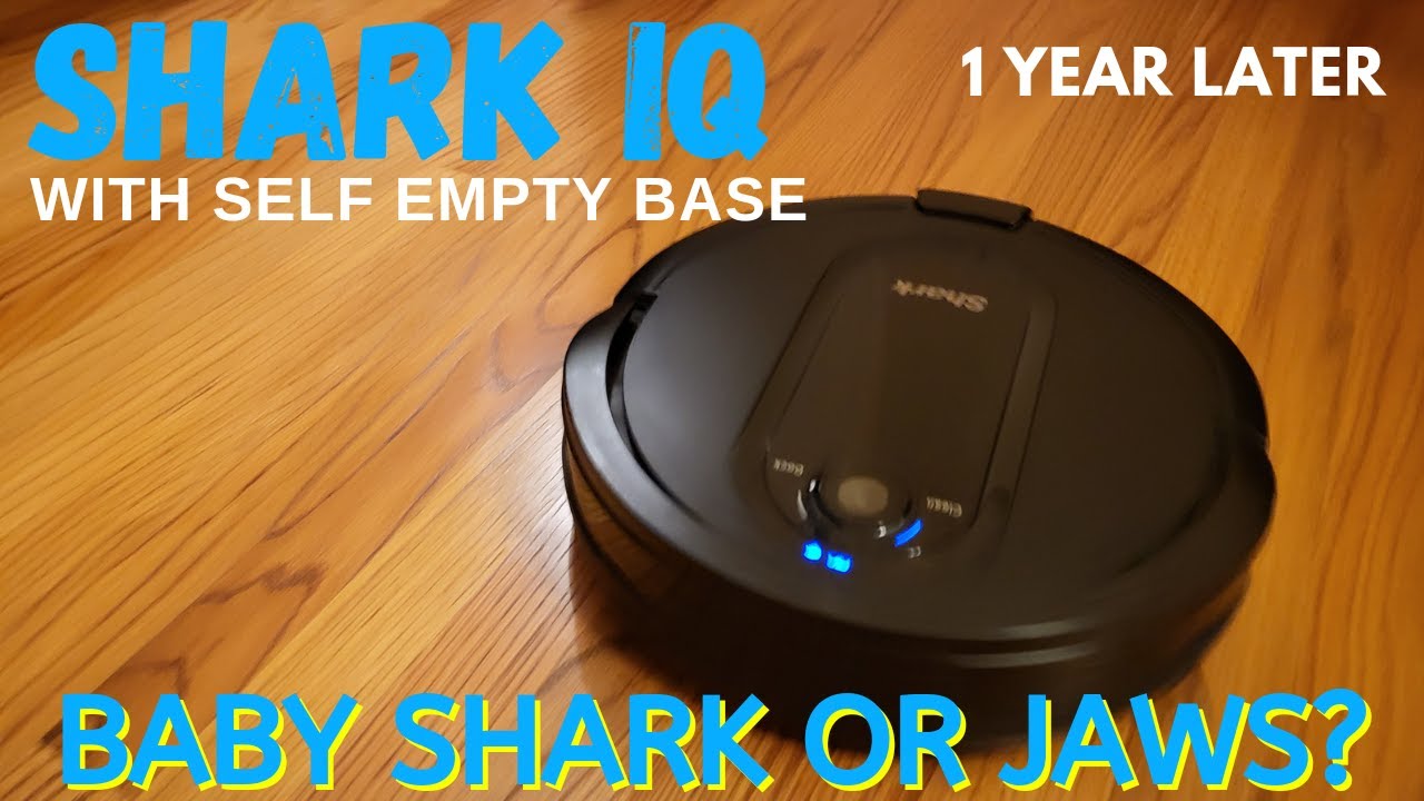 A Shark Made To Last...  Shark IQ Robot with Self Empty Base  1 Year Review