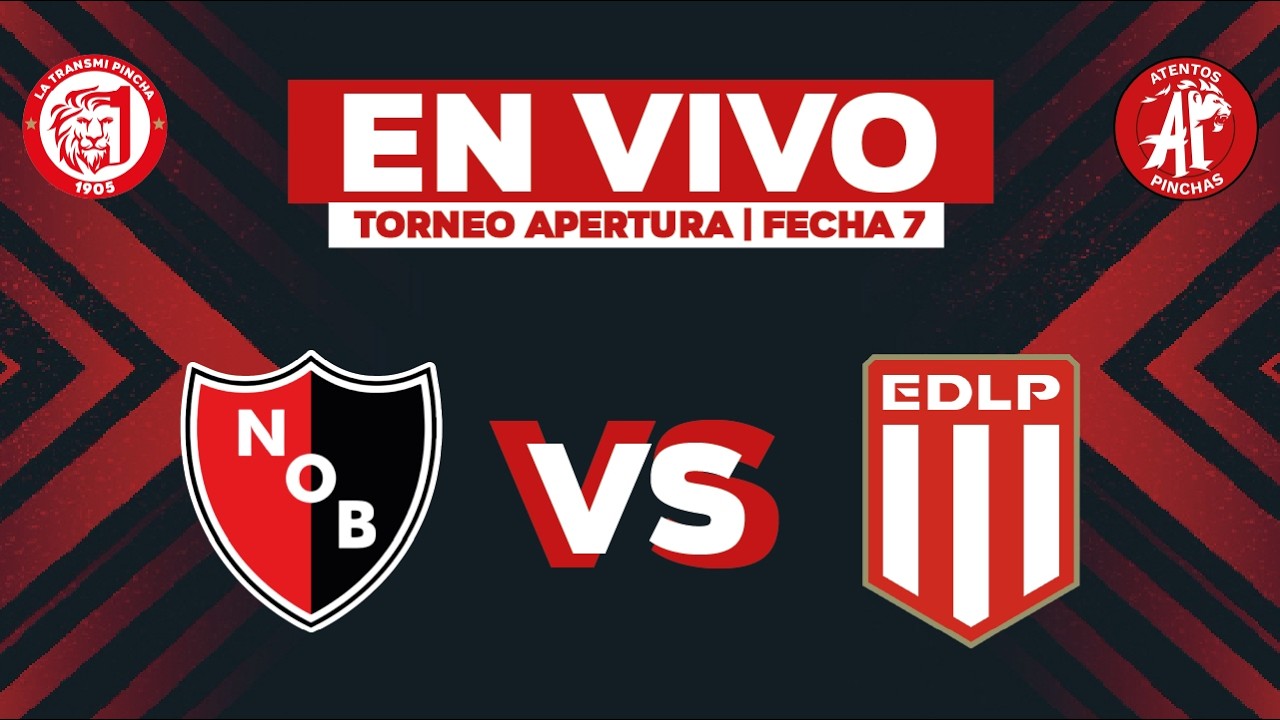 NEWELL´S vs. 🦁ESTUDIANTES- EN VIVO 🔴 FECHA 7 - APERTURA 2026