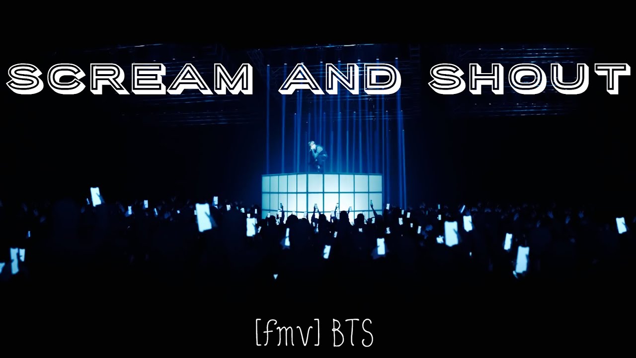 [fmv] BTS Scream and shout