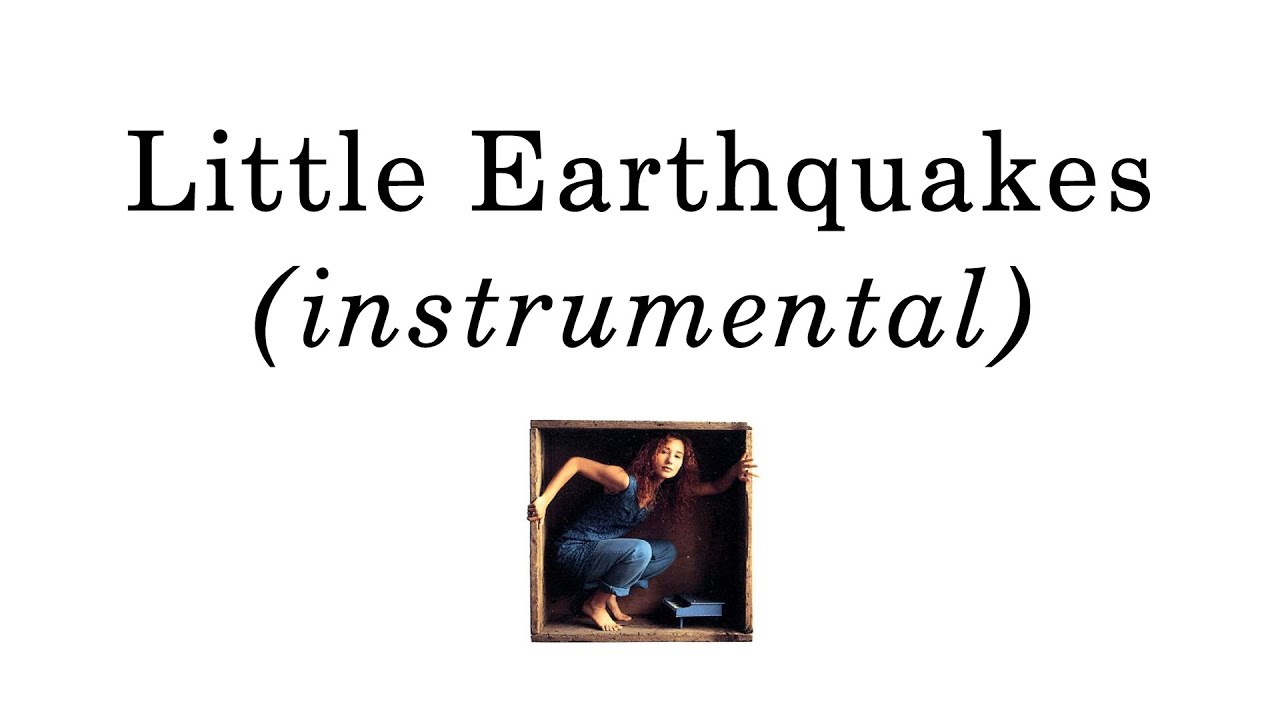 12. Little Earthquakes (instrumental cover) - Tori Amos