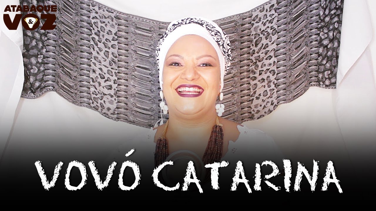 Ponto de Pretos Velhos - Vovó Catarina de Angola