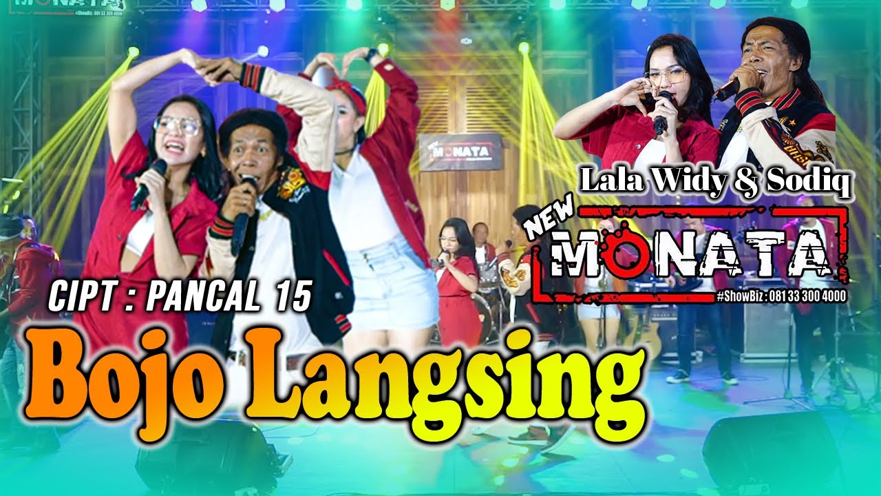 BOJO LANGSING - LALA WIDY Feat. CAK SODIQ (OFFICIAL MUSIC VIDEO) | NEW MONATA