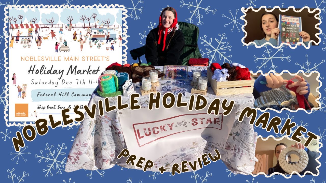 Noblesville Main Street's Holiday Market 2024 | Prep + Market Review | Lucky Star Co. ⭐️