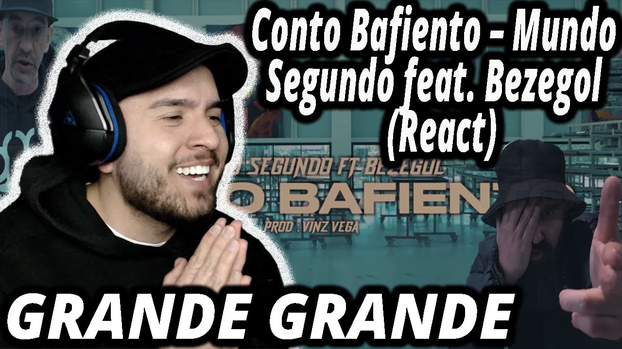 Conto Bafiento – Mundo Segundo feat. Bezegol (React) I Filho de Emigrantes reage Rap PT T.2E.59