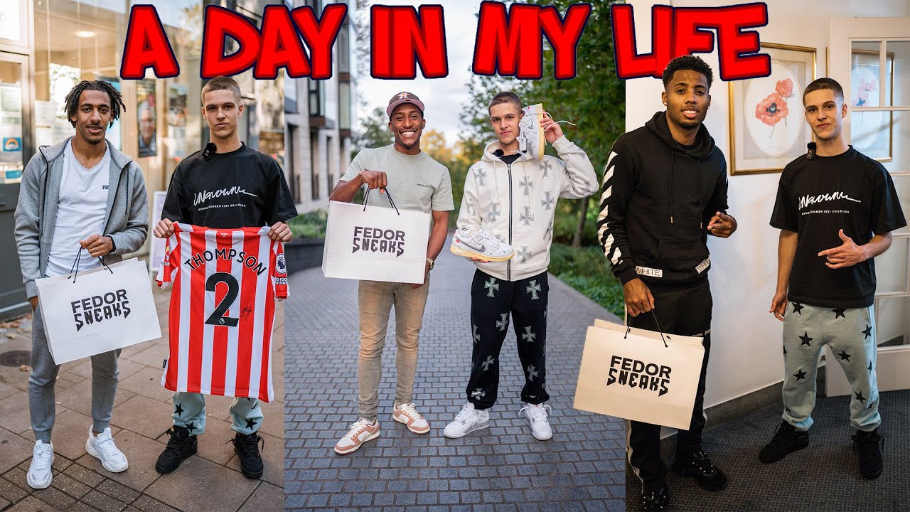 Fedorsneaks : Day in a Life ft Yung Filly